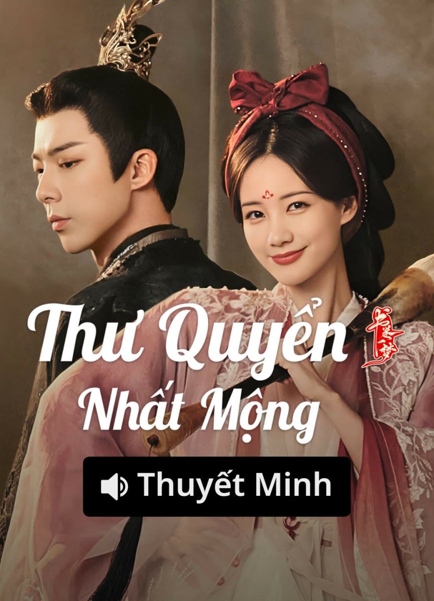 Xem phim Thư Quyển Nhất Mộng (Thuyết Minh)